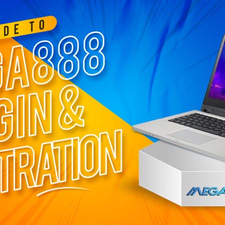 Guide To Mega888 Login & Registration