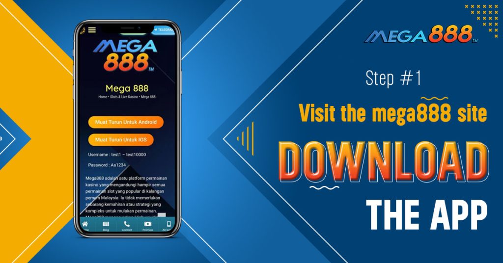 Step _1 Visit the mega888 site and download the app