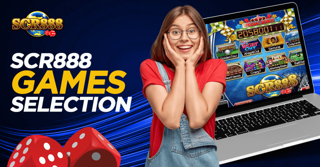 SCR888 Games Selection